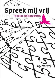 Spreek mij vrij -  Inge Verweij (ISBN: 9789464817812)