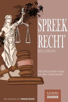 Spreekrecht -  Sjoerd Zuidzee (ISBN: 9789083356341)