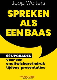 Spreken als een baas -  Joop Wolters (ISBN: 9789493480049)