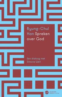 Spreken over God -  Byung-Chul Han (ISBN: 9789025914196)