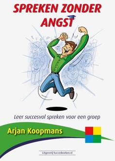 Spreken zonder angst -  Arjan Koopmans (ISBN: 9789492665881)