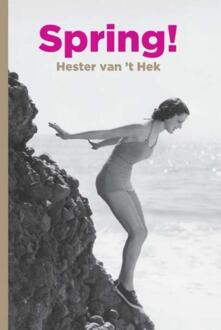Spring! - Boek Hester van 't Hek (9051799438)