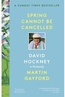 Spring Cannot Be Cancelled - Martin Gayford