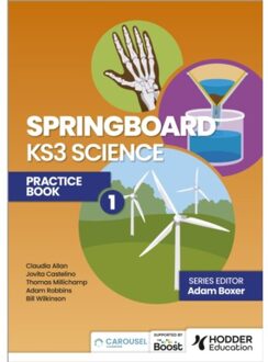 Springboard: Ks3 Science Practice Book 1 - Adam Boxer