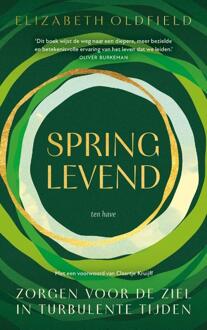 Springlevend -  Claartje Kruijff, Elizabeth Oldfield (ISBN: 9789025914455)