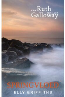 Springvloed - Ruth Galloway - Elly Griffiths
