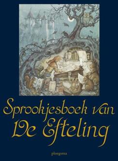 Sprookjesboek van De Efteling - Boek WPG Kindermedia (9021666766)