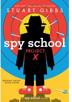 Spy School Project X - Spy School - Stuart Gibbs
