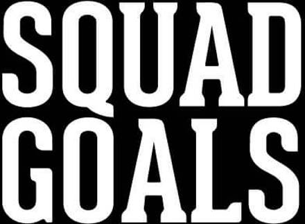Squad Goals Women's T-Shirt - Black - 3XL
