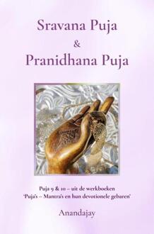 Sravana Puja & Pranidhana Puja -  Anandajay (ISBN: 9789465317885)