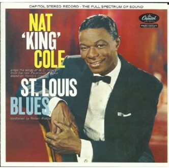 St. Louis Blues - Nat King Cole
