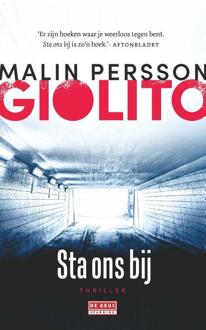 Sta Ons Bij - Malin Persson Giolito