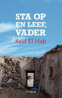 Sta op en leef, vader - Boek Said El Haji (9491921002)