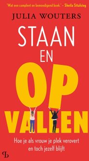 Staan en opvallen - Julia Wouters - ebook