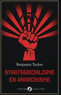 Staatssocialisme en Anarchisme -  Benjamin Tucker (ISBN: 9789083649924)