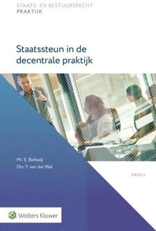 Staatssteun in de decentrale praktijk -  E. Belhadj (ISBN: 9789013179729)