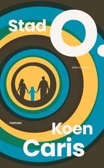 Stad O. -  Koen Caris (ISBN: 9789025473549)