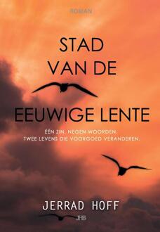 Stad van de eeuwige lente -  Jerrad Hoff (ISBN: 9789465110530)