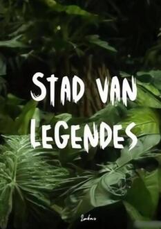 Stad van Legendes -  Lukas Willaert (ISBN: 9789403811635)