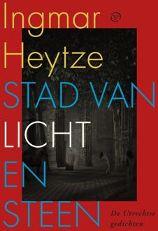Stad van licht en steen - Ingmar Heytze - ebook