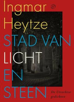 Stad van licht en steen -  Ingmar Heytze (ISBN: 9789028251410)