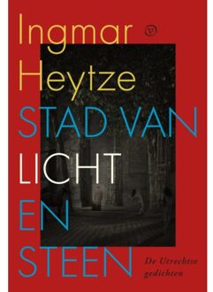 Stad Van Licht En Steen - Ingmar Heytze