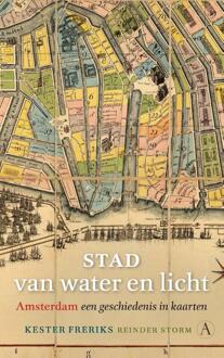 Stad van water en licht -  Kester Freriks, Reinder Storm (ISBN: 9789025319144)
