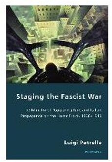 Staging the Fascist War