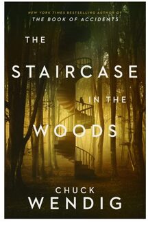 Staircase In The Woods - Chuck Wendig
