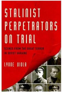 Stalinist Perpetrators on Trial