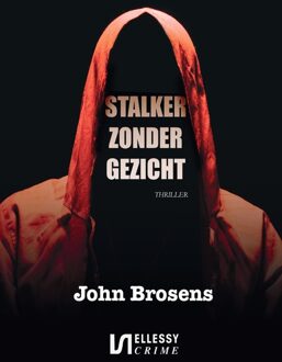 Stalker zonder gezicht - John Brosens - ebook