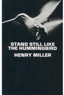 Stand Still Like the Hummingbird