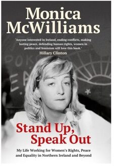Stand Up, Speak Out - Monica McWilliams