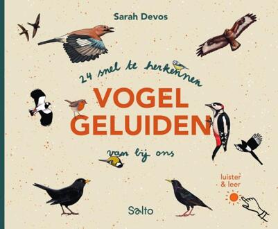 Standaard Uitgeverij - Algemeen 24 Snel Te Herkennen Vogelgeluiden Van Bij Ons - Sarah Devos