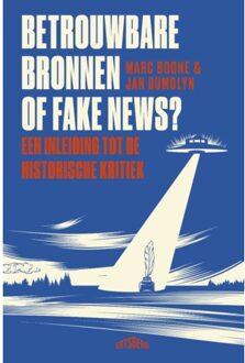 Standaard Uitgeverij - Algemeen Betrouwbare Bronnen Of Fake News? - Jan Dumolyn