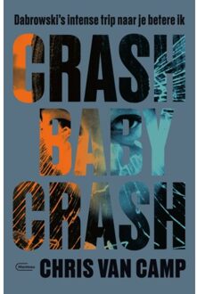 Standaard Uitgeverij - Algemeen Crash Baby Crash - Chris Van Camp