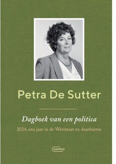 Standaard Uitgeverij - Algemeen Dagboek Van Een Politica - Petra De Sutter