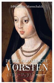 Standaard Uitgeverij - Algemeen De Bourgondische vorsten (1315-1530)