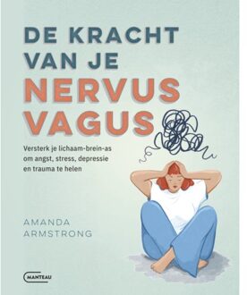 Standaard Uitgeverij - Algemeen De Kracht Van Je Nervus Vagus - Amanda Armstrong