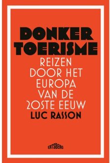 Standaard Uitgeverij - Algemeen Donker Toerisme - Luc Rasson