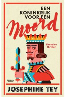 Standaard Uitgeverij - Algemeen Een Koninkrijk Voor Een Moord - Josephine Tey