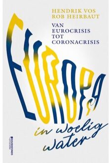 Standaard Uitgeverij - Algemeen Europa In Woelig Water - Rob Heirbaut