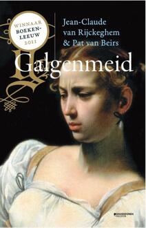 Standaard Uitgeverij - Algemeen Galgenmeid - Boek Jean-Claude Van Rijckeghem (9059088670)