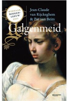 Standaard Uitgeverij - Algemeen Galgenmeid - Boek Jean-Claude Van Rijckeghem (9059088670)