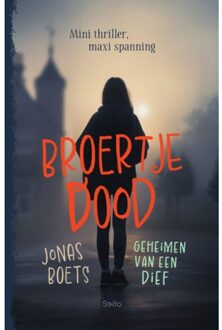 Standaard Uitgeverij - Algemeen Geheimen Van Een Dief: Broertje Dood - Jonas Boets