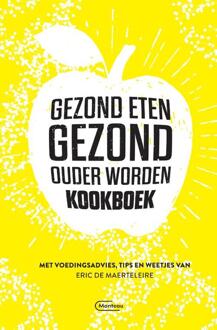 Standaard Uitgeverij - Algemeen Gezond eten gezond, oud worden-kookboek - (ISBN:9789022336922)