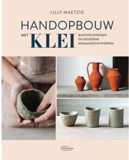 Standaard Uitgeverij - Algemeen Handopbouw Met Klei - Lilly Maetzig