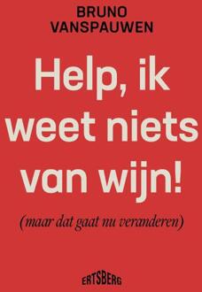 Standaard Uitgeverij - Algemeen Help, Ik Weet Niets Van Wijn! - Bruno Vanspauwen