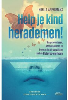Standaard Uitgeverij - Algemeen Help je kind herademen! - (ISBN:9789022336977)