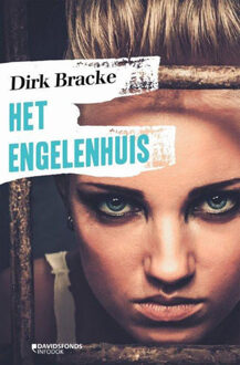 Standaard Uitgeverij - Algemeen Het Engelen Huis - Dirk Bracke